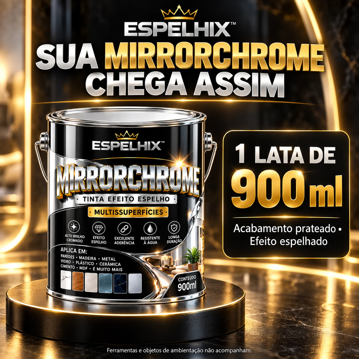 Itens que acompanham MirrorChrome — Tinta Efeito Espelho